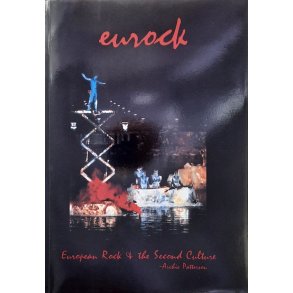 Archie Patterson - Eurock: European Rock & The Second Culture (Heftet)