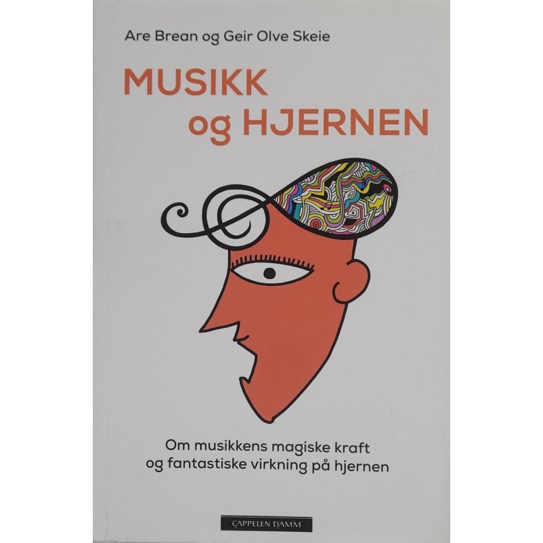 Are Brean og Geir Olve Skeie - Musikk og hjernen