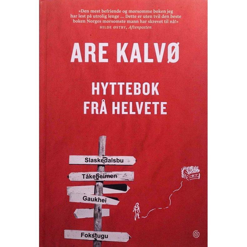 Are Kalv - Hyttebok fr Helvete (Innbundet)