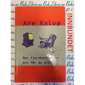 Are Kalv - Men fjernkontrollen min fr du aldri