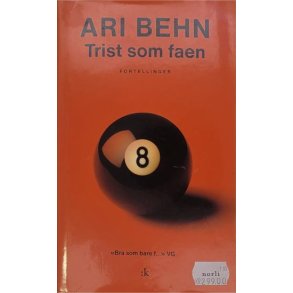 Ari Behn - Trist som faen - Innbundet