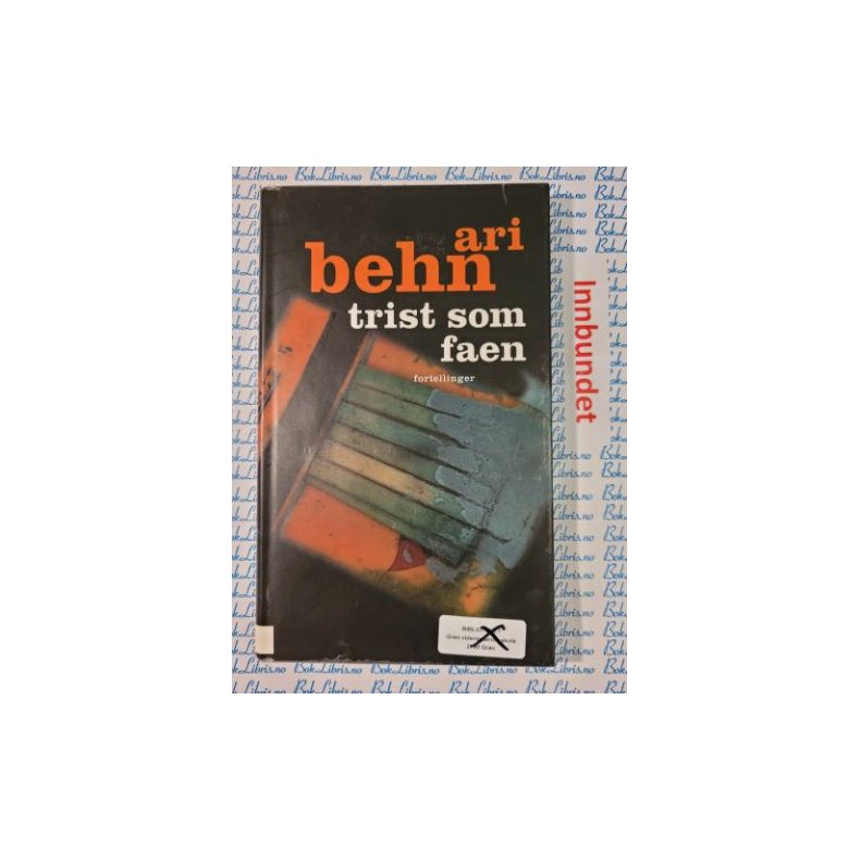 Ari Behn - Trist som faen (Innbundet)