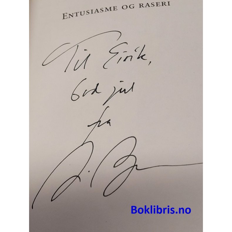 Ari Behn - Entusiasme og raseri (Signert)