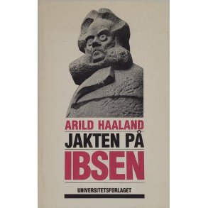 Arild Haland - Jakten p Ibsen (Heftet)