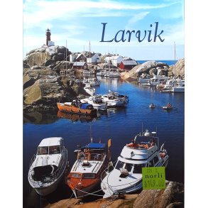 Arild Lund og Charlotte J�rgensen (red.) - Larvik