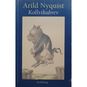 Arild Nyquist - Kollvikabrev (Heftet)