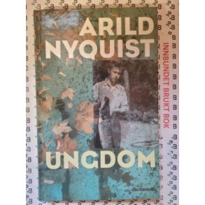 Arild Nyquist - Ungdom