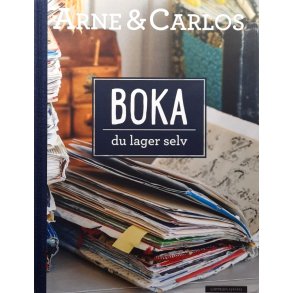 Arne & Carlos - Boka du lager selv (Innbundet)