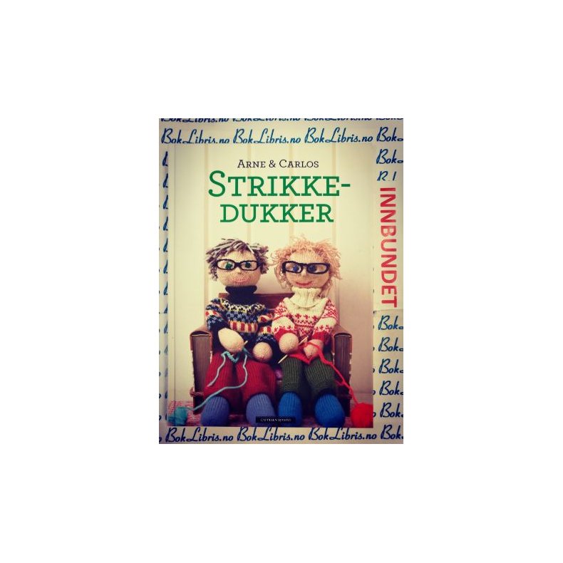 Arne &amp; Carlos - Strikkedukker (I)