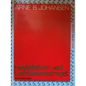 Arne B. Johansen - Hyfjellsfunn ved Lrdalsvassdraget