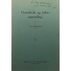 Arne Bergsg�rd - Demokrati og folkeuppseding - (Heftet)