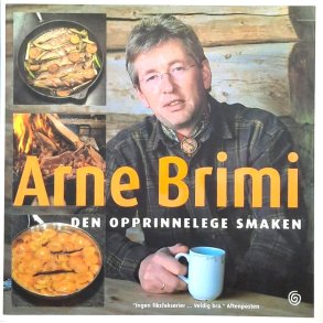 Arne Brimi - Den opprinnelege smaken (Innbundet)
