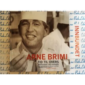 Arne Brimi - Tid til overs -(Innbundet)