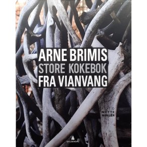 Arne Brimis store kokebok fra Vianvang (Innbundet)