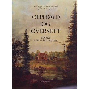 Arne Bugge Amundsen m.fl. (red.) - Opphyd og oversett