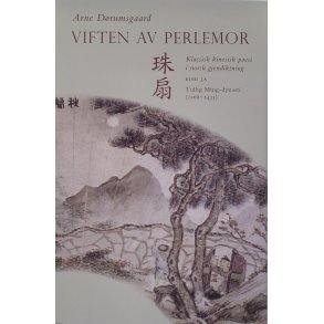 Arne Drumsgaard - Viften av perlemor - Bind 3, del 1