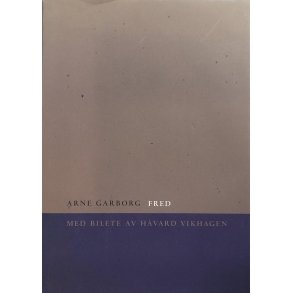 Arne Garborg - Fred