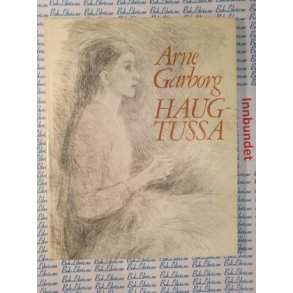Arne Garborg - Haugtussa