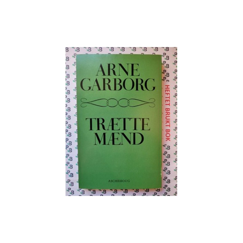 Arne Garborg - Trtte mnd