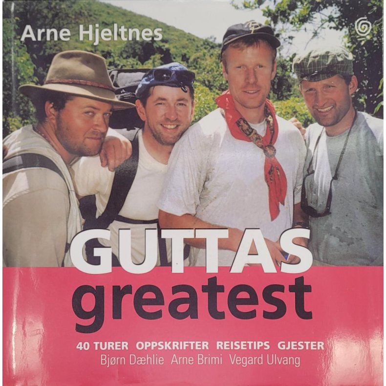 Arne Hjeltnes - Guttas greatest (Innbundet)