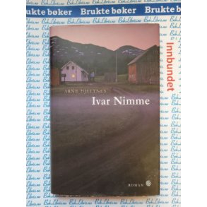 Arne Hjeltnes - Ivar Nimme