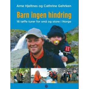 Arne Hjeltnes og Cathrine Gehrken - Barn ingen hindring