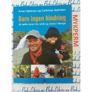 Arne Hjeltnes og Cathrine Gehrken - Barn ingen hindring