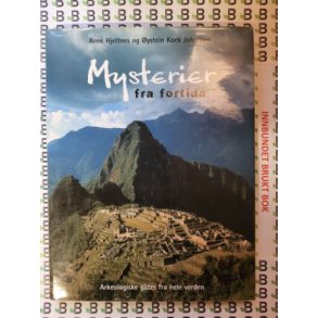 Arne Hjeltnes og ystein Kock Johansen - Mysterier fra fortida