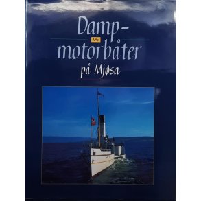 Arne Julsrud Berg m.fl. - Damp- og motorbter p Mjsa