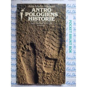 Arne Martin Klausen - Antropologiens historie