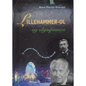 Arne Martin Klausen - Lillehammer-OL og olympismen