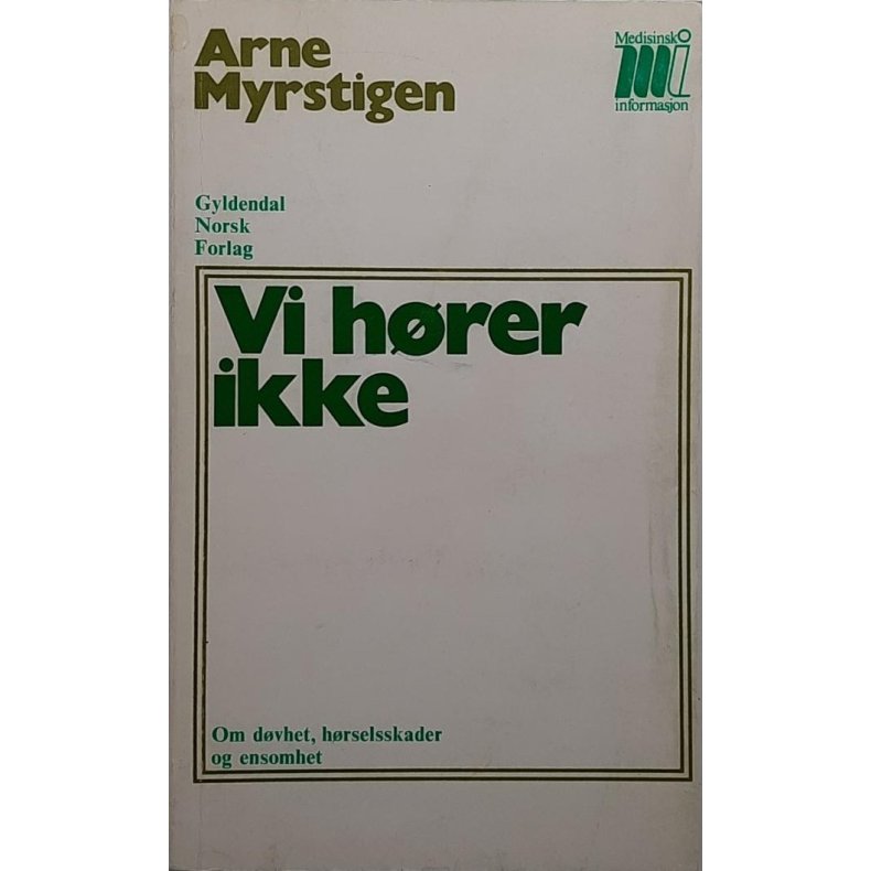 Arne Myrstigen - Vi hrer ikke (Heftet)