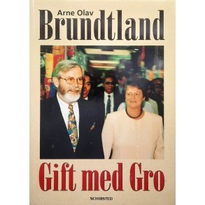Arne Olav Brundtland - Gift med Gro (I)