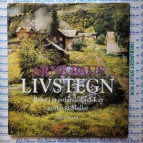 Arne Paus - Livstegn - Reise i �stlands-landskap av Arvid M�ller