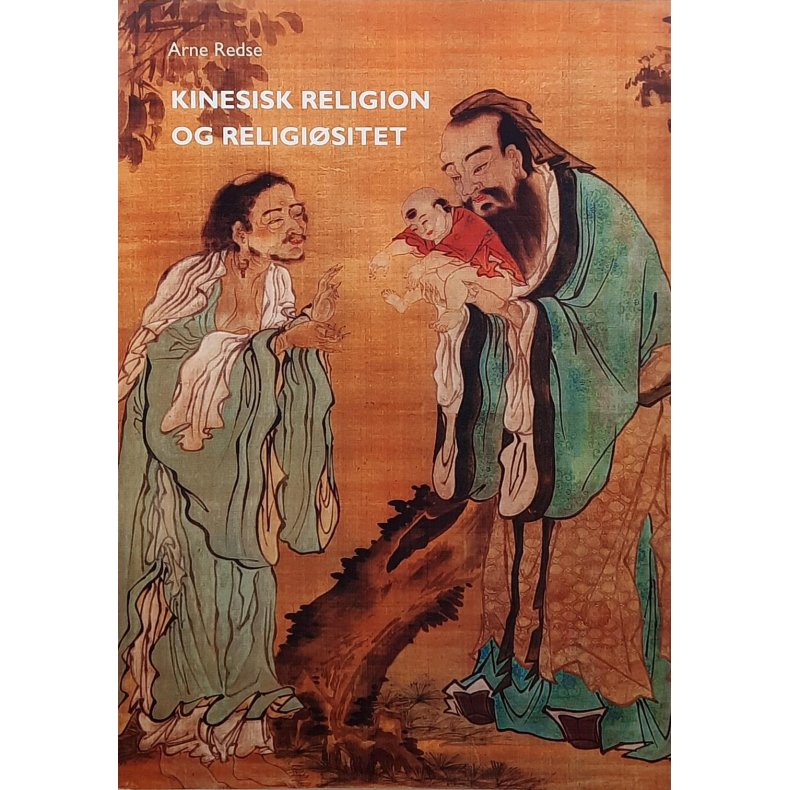 Arne Redse - Kinesisk religion og religisitet