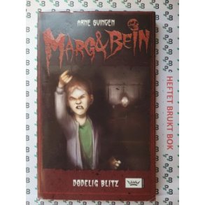 Arne Svingen - Marg & Bein Ddelig blitz