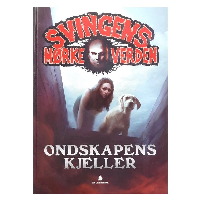Arne Svingen - Svingens m�rke verden,  Ondskapens kjeller (Innbundet)