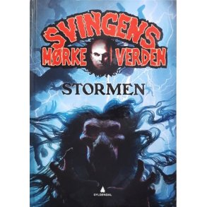Arne Svingen - Svingens m�rke verden,  Stormen (innbundet)