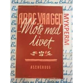 Arne Vaagen - Mte med livet
