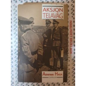 Arnfinn Haga - Aksjon Telavg