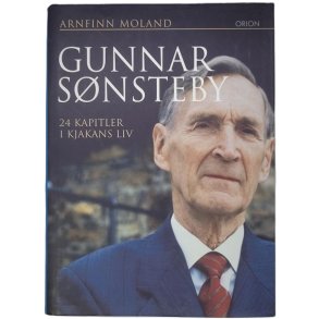 Arnfinn Moland - Gunnar Snsteby - 24 kapitler i Kjakans liv