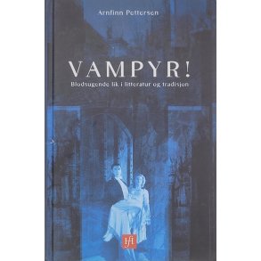 Arnfinn Pettersen - Vampyr! (Innbundet)