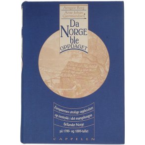 Arngeir Berg m.fl. - Da Norge ble oppdaget