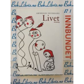Arnhild Inversini - Livet (I)