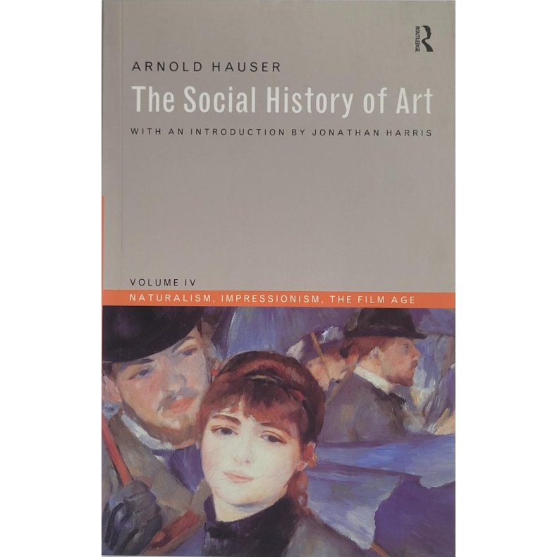 Arnold Hauser - The Social History Of Art Vol. 4