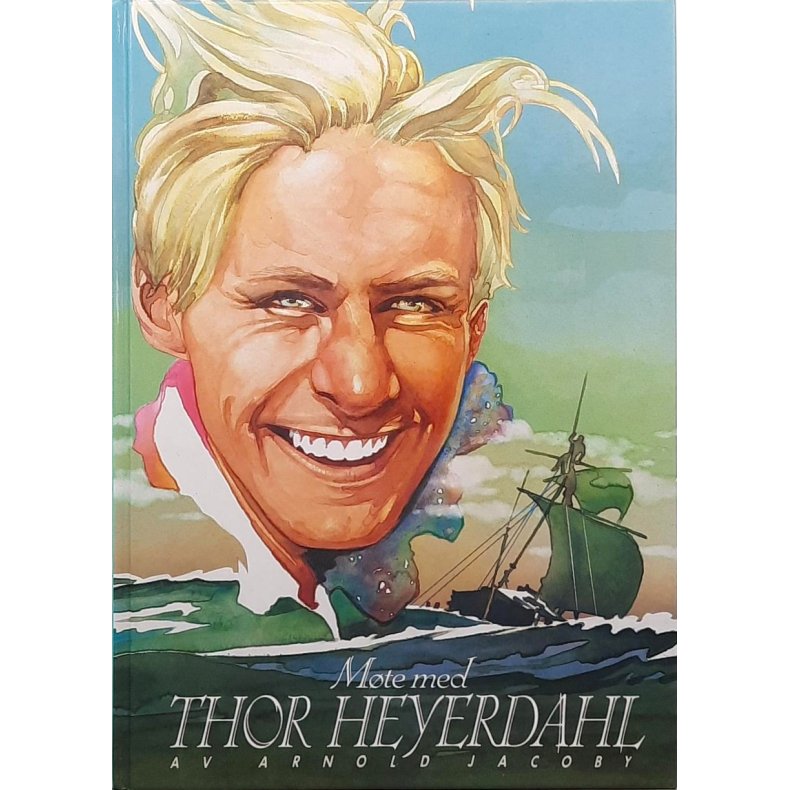 Arnold Jacoby - Mte med Thor Heyerdahl (I)
