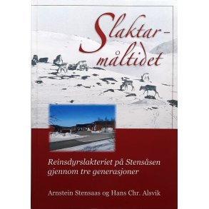 Arnstein Stensaas og Hans Chr. Alsvik - Slaktarmltidet 