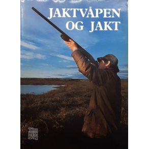Jaktv�pen og jakt (Innbundet)
