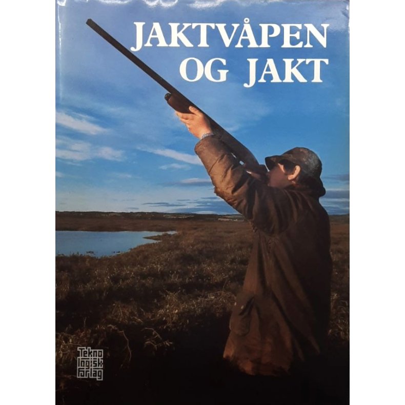Jaktv�pen og jakt (Innbundet)