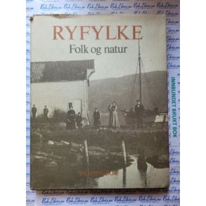 Arnvid Lillehammer - Ryfylke - Folk og natur